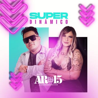 Super Dinamico By Banda AR-15's cover