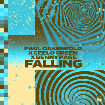 Falling - Paul Oakenfold X Ceelo Green X Benny Page's cover