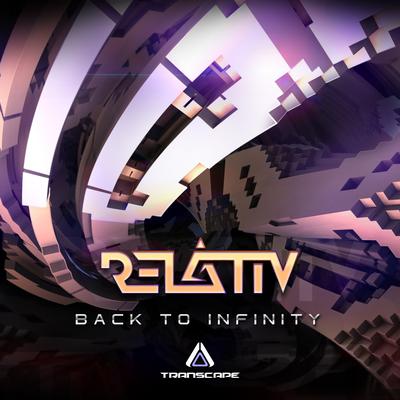 Back to Infinity By Relativ's cover