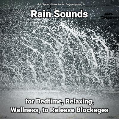 Rain Sounds for Relaxing Pt. 68 By Rain Sounds, Nature Sounds, Regengeräusche's cover