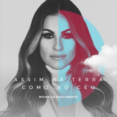 Assim na Terra Como no Céu By Michelle Nascimento's cover