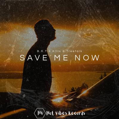 Save Me Now's cover