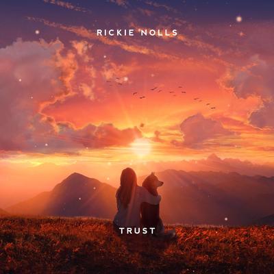 Trust By Rickie Nolls's cover