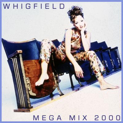 Mega Mix 2000 By Whigfield's cover