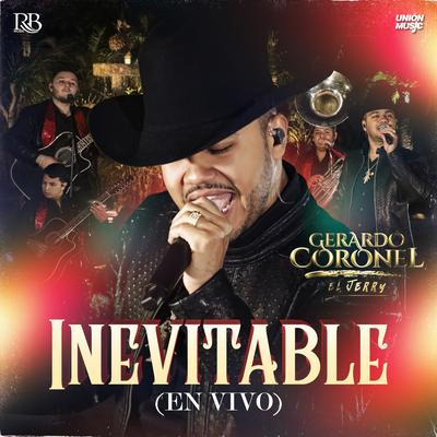 Inevitable (En Vivo) By Gerardo Coronel's cover