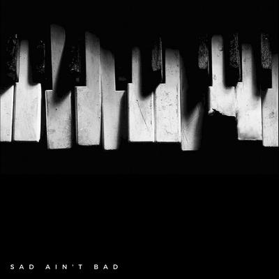 Sad ain't Bad (Piano Collection)'s cover