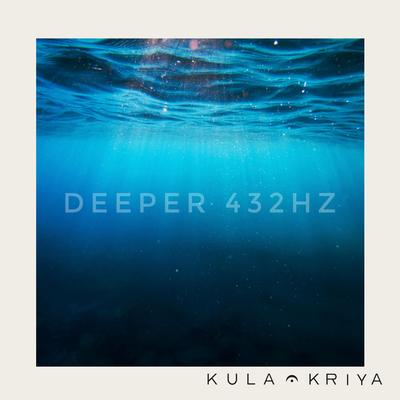 Deep Dive By Kula Kriya's cover