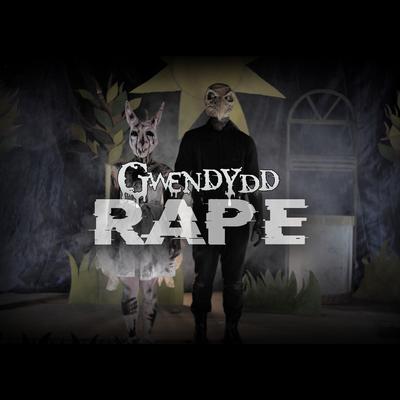 Rape By Gwendydd's cover