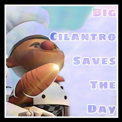 Big Cilantro's cover