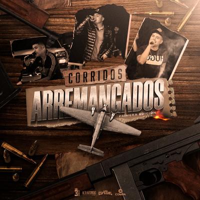 Corridos Arremangados -  Primera Edición's cover