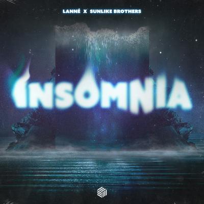 Insomnia By LANNÉ, Sunlike Brothers's cover