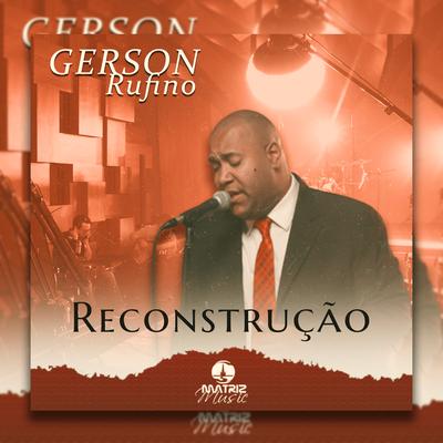 Reconstrução (Playback) By Gerson Rufino's cover