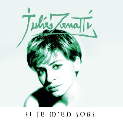 Si je m'en sors By Julie Zenatti's cover