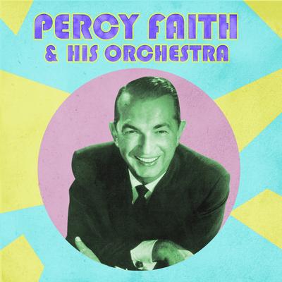 Moon River By Percy Faith & His Orchestra's cover