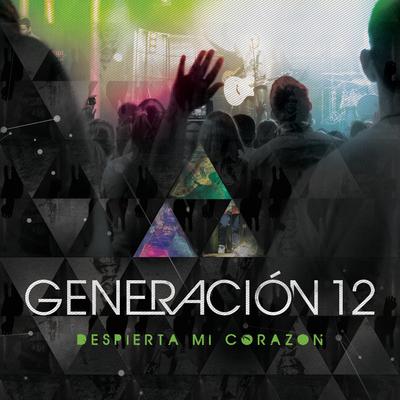 Dios Incomparable (Invitado: Marco Barrientos) By Generación 12's cover