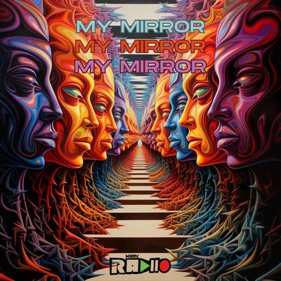 MY MIRROR By Marv Radio's cover