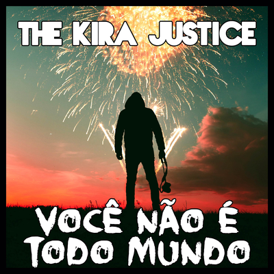 Orgulho de Quem Sou By The Kira Justice's cover