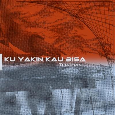 Ku Yakin Kau Bisa's cover