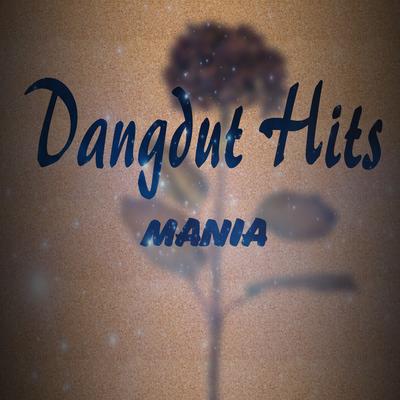 Dangdut Hits Mania's cover