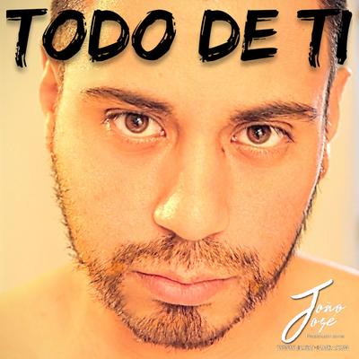 Todo De Ti By João José's cover