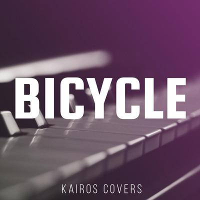 Bicycle (Piano Version) By Kairos Covers's cover