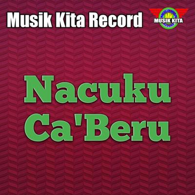 Nacuku Ca'beru's cover
