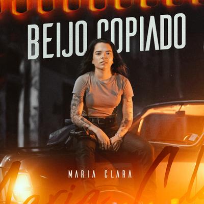 Beijo Copiado By Maria Clara's cover