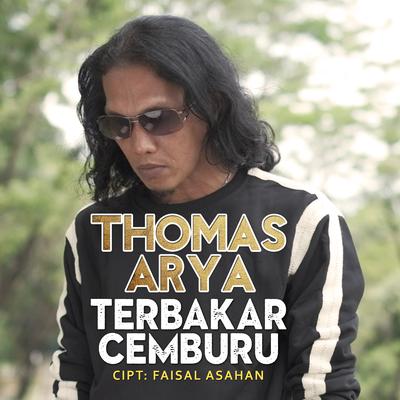 Thomas Arya - Terbakar Cemburu's cover