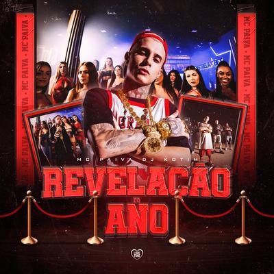 Revelação do Ano By Kotim, Mc Paiva ZS's cover