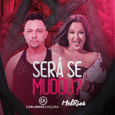 Será Se Mudou?'s cover