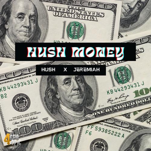 Hush Money Official TikTok Music - Hush-Jeremiah - Listening To Music ...