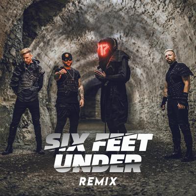 Six Feet Under (Alex D'Rosso & APOC Remix) By Smash Into Pieces, Alex D'Rosso, Apoc's cover