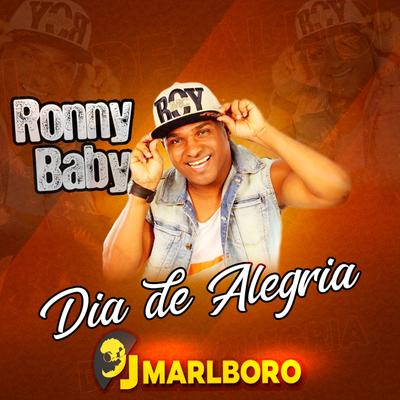 Dia De Alegria By Ronny Baby, Brassil Melody Band, DJ Marlboro's cover