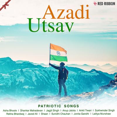 Azadi Utsav - Patriotic Songs's cover