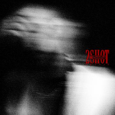 2SHOT's cover