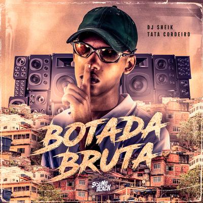Botada Bruta's cover