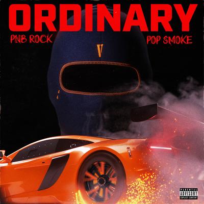Ordinary (feat. Pop Smoke) By PnB Rock, Pop Smoke's cover