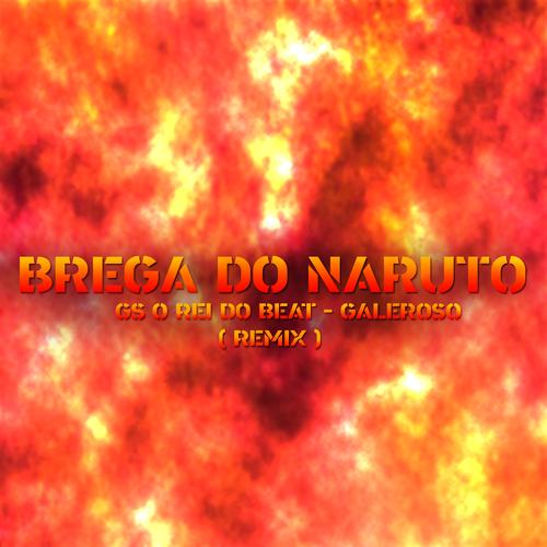 Brega do Naruto (Remix)'s cover