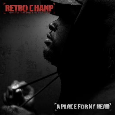 A Place for My Head By Retro Champ, This Is Falling's cover