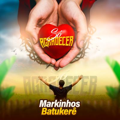 Markinhos Batukerê's cover