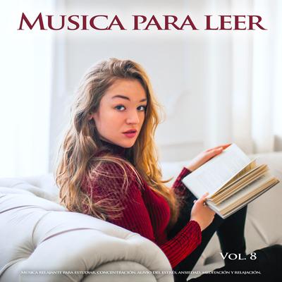 Música instrumental By Musica para Concentrarse, Musica Para Leer, Fondo de la lectura's cover