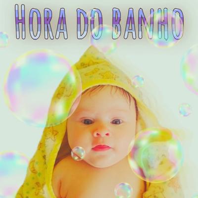 Hora do Banho's cover
