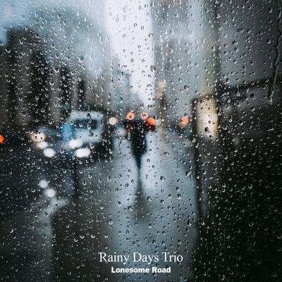A Gentle Reminder By Rainy Days Trio's cover