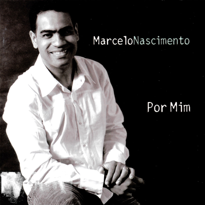 O Único que Faz Acontecer By Marcelo Nascimento's cover