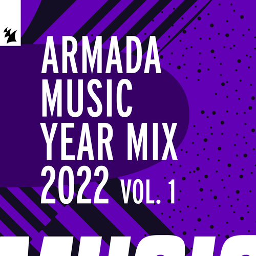 Armada Music Year Mix 2022 Vol. 1 Official TikTok Music album