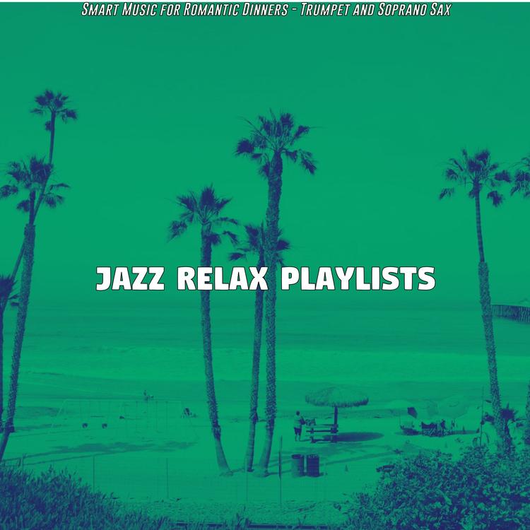 Jazz Relax Playlists's avatar image