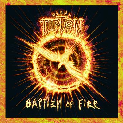 Baptizm of Fire (Remastered) By Glenn Tipton's cover