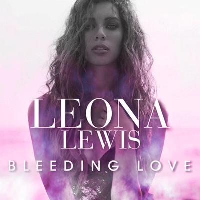 Bleeding Love (sped up) (I don't care what they say I'm in love with you) By Leona Lewis, sped up + slowed's cover