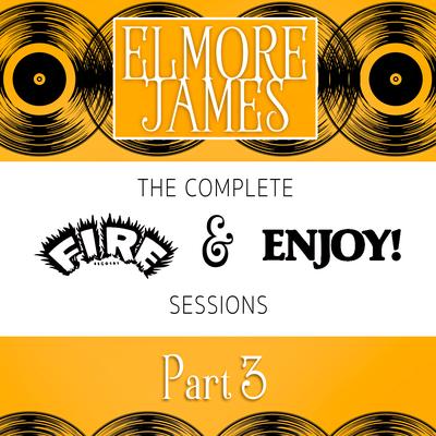 The Complete Fire & Enjoy Sessions, Pt. 3's cover