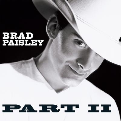 Part Two By Brad Paisley's cover